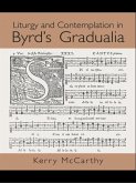 Liturgy and Contemplation in Byrd's Gradualia (eBook, ePUB)