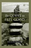 The Quest to Feel Good (eBook, ePUB)