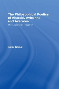 The Philosophical Poetics of Alfarabi, Avicenna and Averroes (eBook, ePUB) - Kemal, Salim
