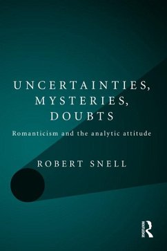 Uncertainties, Mysteries, Doubts (eBook, PDF) - Snell, Robert