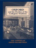 Oxford and the Decline of the Collegiate Tradition (eBook, PDF)
