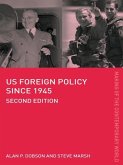 US Foreign Policy since 1945 (eBook, ePUB)