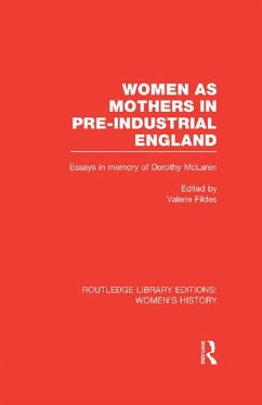 Women as Mothers in Pre-Industrial England (eBook, PDF)