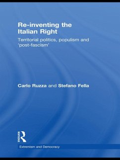 Re-inventing the Italian Right (eBook, ePUB) - Fella, Stefano; Ruzza, Carlo