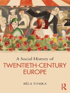 Cover A Social History of Twentieth-Century Europe (eBook, ePUB)