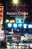 Transforming Asian Cities (eBook, ePUB)