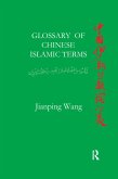 Glossary of Chinese Islamic Terms (eBook, ePUB)