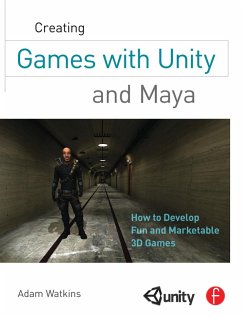 Creating Games with Unity and Maya (eBook, PDF) - Watkins, Adam