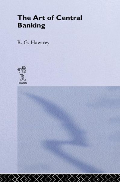 The Art of Central Banking (eBook, PDF) The Art of Central Banking (eBook, PDF)