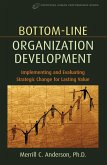 Bottom-Line Organization Development (eBook, PDF)