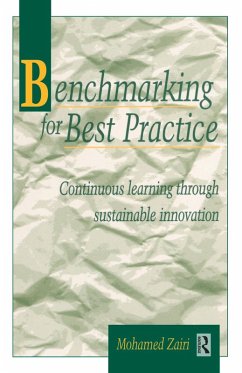 Benchmarking for Best Practice (eBook, PDF) - Zairi, Mohamed
