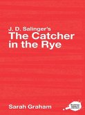 J.D. Salinger's The Catcher in the Rye (eBook, ePUB) J.D. Salinger's The Catcher in the Rye (eBook, ePUB)