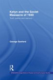 Katyn and the Soviet Massacre of 1940 (eBook, ePUB)