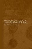 Unemployment, Inequality and Poverty in Urban China (eBook, ePUB)