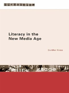 Literacy in the New Media Age (eBook, ePUB) - Kress, Gunther