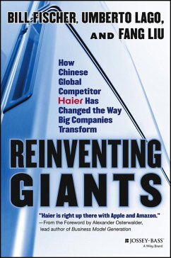 Reinventing Giants (eBook, PDF) - Fischer, Bill; Lago, Umberto; Liu, Fang