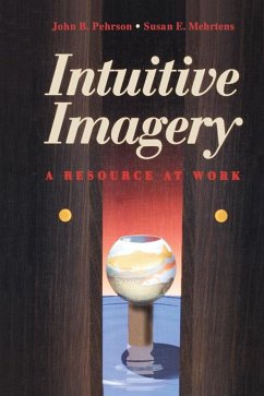 Intuitive Imagery (eBook, PDF) - Mehrtons, Susan E.; Pehrson, John B.