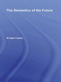 The Semantics of the Future (eBook, ePUB)