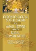 Gerontological Social Work in Small Towns and Rural Communities (eBook, PDF)