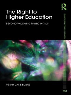 The Right to Higher Education (eBook, ePUB) - Burke, Penny