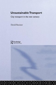 Unsustainable Transport (eBook, PDF) - Banister, David