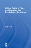 Critical Realism, Post-positivism and the Possibility of Knowledge (eBook, PDF)
