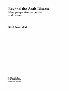 Beyond the Arab Disease (eBook, ePUB) - Nourallah, Riad