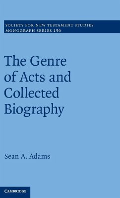 The Genre of Acts and Collected Biography - Adams, Sean A