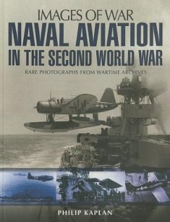 Naval Aviation in the Second World War - Kaplan, Philip