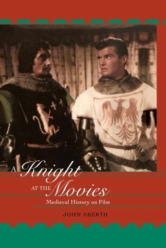 A Knight at the Movies (eBook, ePUB) - Aberth, John