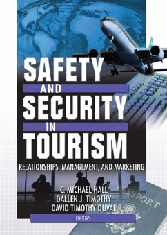Safety and Security in Tourism (eBook, PDF) - Hall, C Michael; Timothy, Dallen J.; Duval, David Timothy