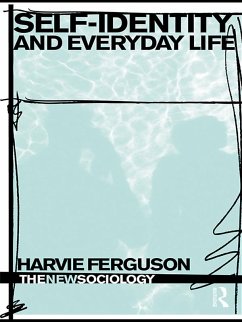 Self-Identity and Everyday Life (eBook, ePUB) - Ferguson, Harvie