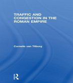 Traffic and Congestion in the Roman Empire (eBook, ePUB)