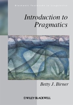 Introduction to Pragmatics (eBook, PDF) - Birner, Betty J.