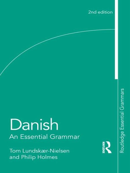 Danish: An Essential Grammar (eBook, ePUB) Danish: An Essential Grammar (eBook, ePUB)