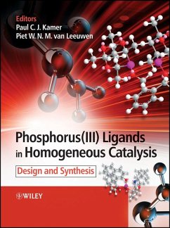 Phosphorus(III)Ligands in Homogeneous Catalysis (eBook, PDF) Phosphorus(III)Ligands in Homogeneous Catalysis (eBook, PDF)