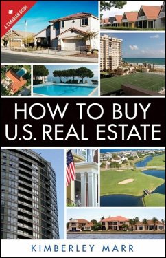 How to Buy U.S. Real Estate with the Personal Property Purchase System (eBook, PDF) - Marr, Kimberley