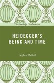 The Routledge Guidebook to Heidegger's Being and Time (eBook, ePUB)