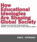 How Educational Ideologies Are Shaping Global Society (eBook, ePUB)