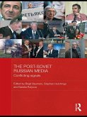 The Post-Soviet Russian Media (eBook, ePUB)