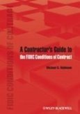 A Contractor's Guide to the FIDIC Conditions of Contract (eBook, PDF)