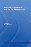 European Imperialism and the Partition of Africa (eBook, PDF)