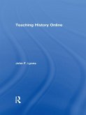 Teaching History Online (eBook, ePUB)