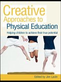 Creative Approaches to Physical Education (eBook, ePUB)