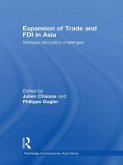 Expansion of Trade and FDI in Asia (eBook, ePUB) Expansion of Trade and FDI in Asia (eBook, ePUB)