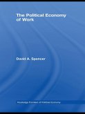 The Political Economy of Work (eBook, ePUB)