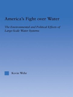 America's Fight Over Water (eBook, ePUB) - Wehr, Kevin