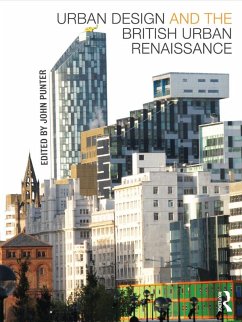 Urban Design and the British Urban Renaissance (eBook, ePUB)