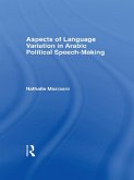 Aspects of Language Variation in Arabic Political Speech-Making (eBook, PDF)