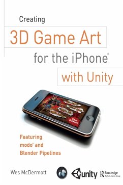 Creating 3D Game Art for the iPhone with Unity (eBook, ePUB) - Mcdermott, Wes
